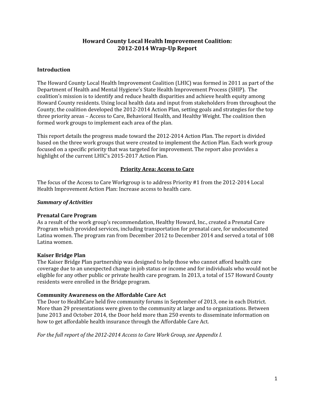 2012-2014 Action Plan, Setting Goals and Strategies for the Top Three Priority Areas – Access to Care, Behavioral Health, and Healthy Weight