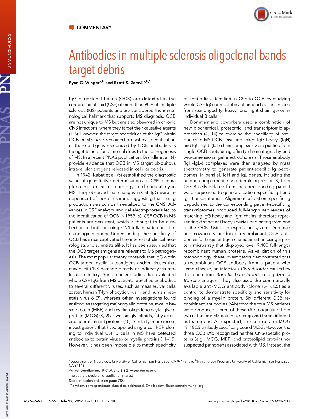 Antibodies in Multiple Sclerosis Oligoclonal Bands Target Debris Ryan C