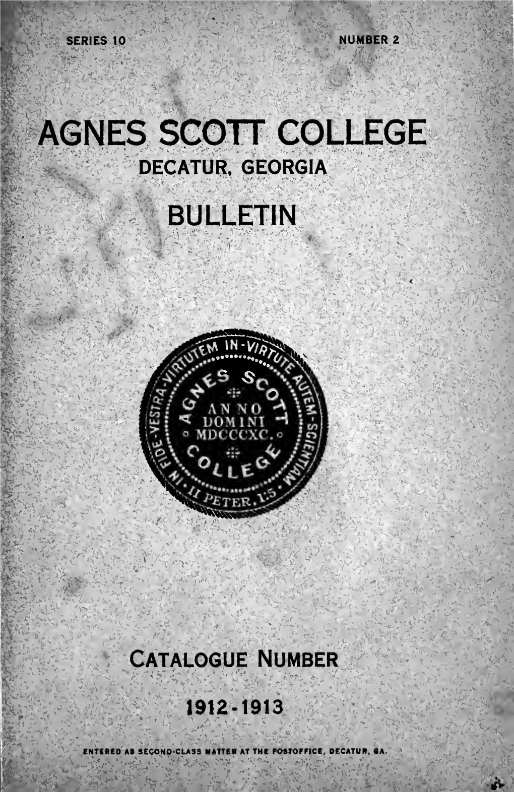 Agnes Scott College Bulletin: 1912-1913