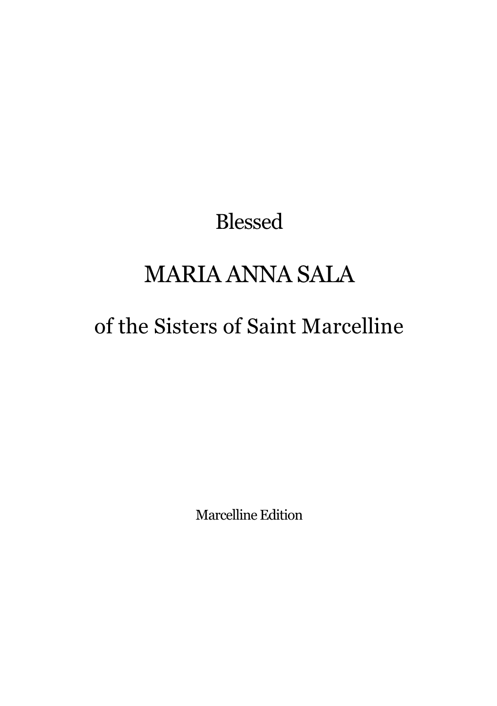 MARIA ANNA SALA of the Sisters of Saint Marcelline