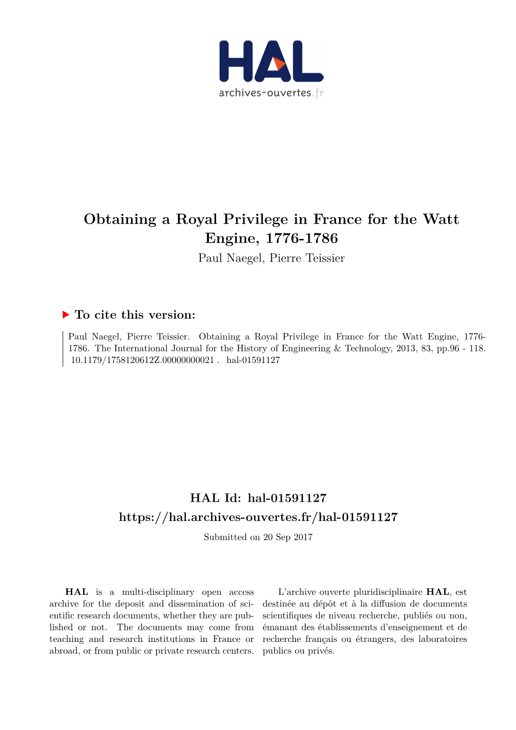 Obtaining a Royal Privilege in France for the Watt Engine, 1776-1786 Paul Naegel, Pierre Teissier