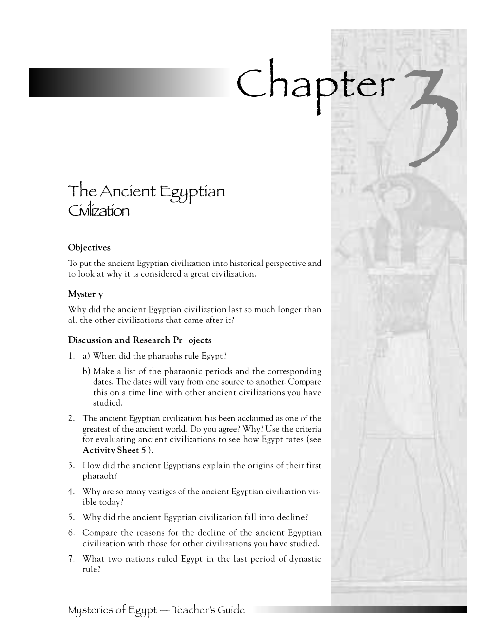 Chapter 3 the Ancient Egyptian Ci V I L I Z a T I O N