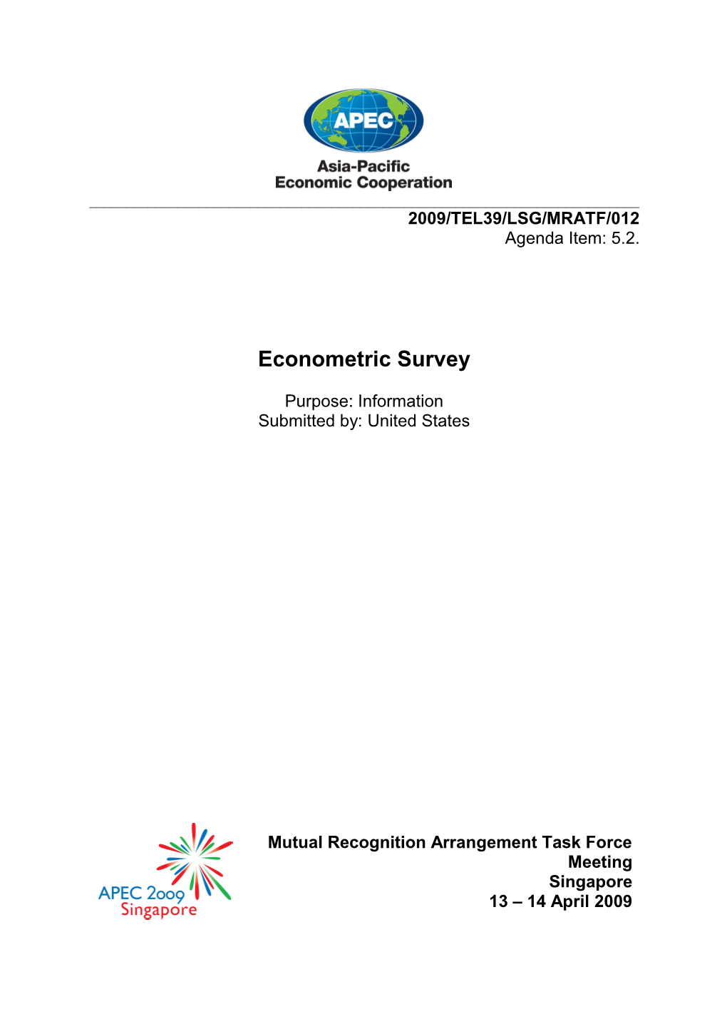 Project for Surveying the Industry in APEC Economies to Measure the Benefits of the MRA