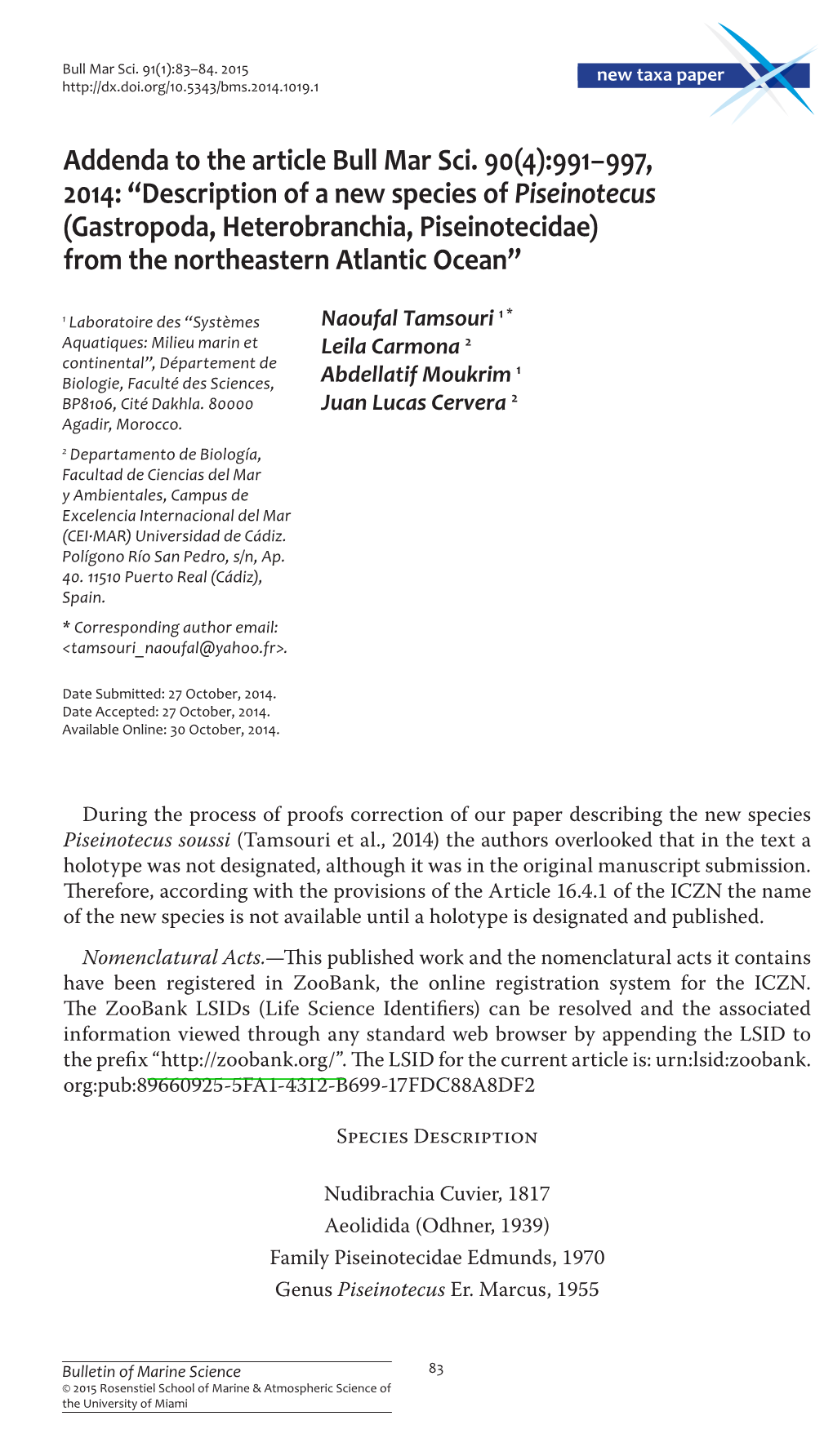 Addenda to the Article Bull Mar Sci. 90(4):991ÂŒ997, 2014: Â