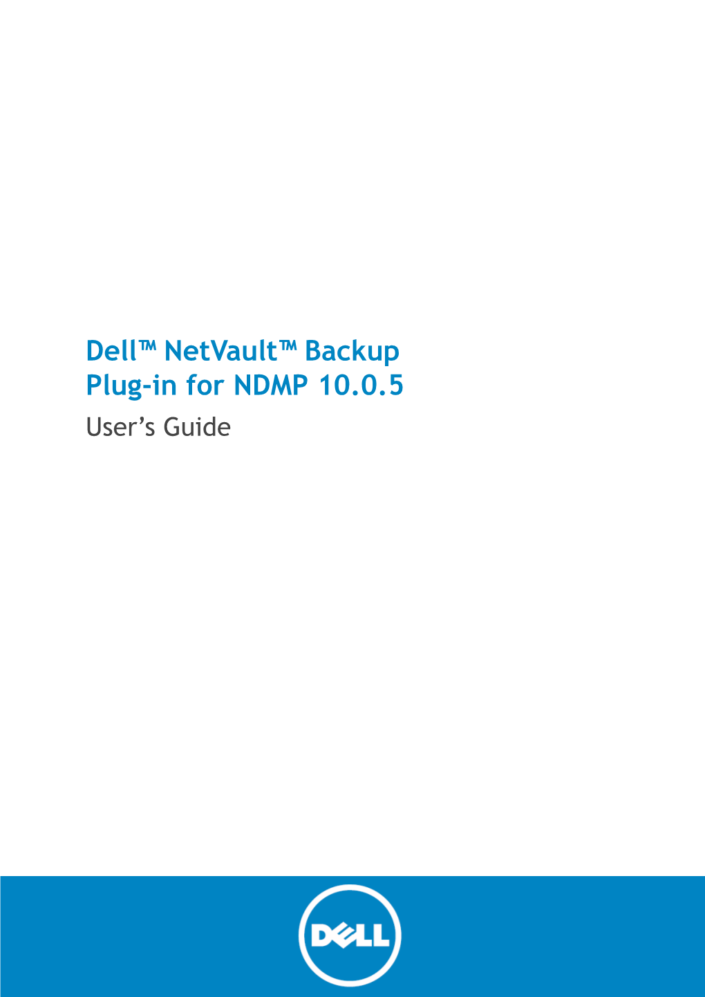 Dell Netvault Backup Plug-In for NDMP 10.0.5 User's Guide