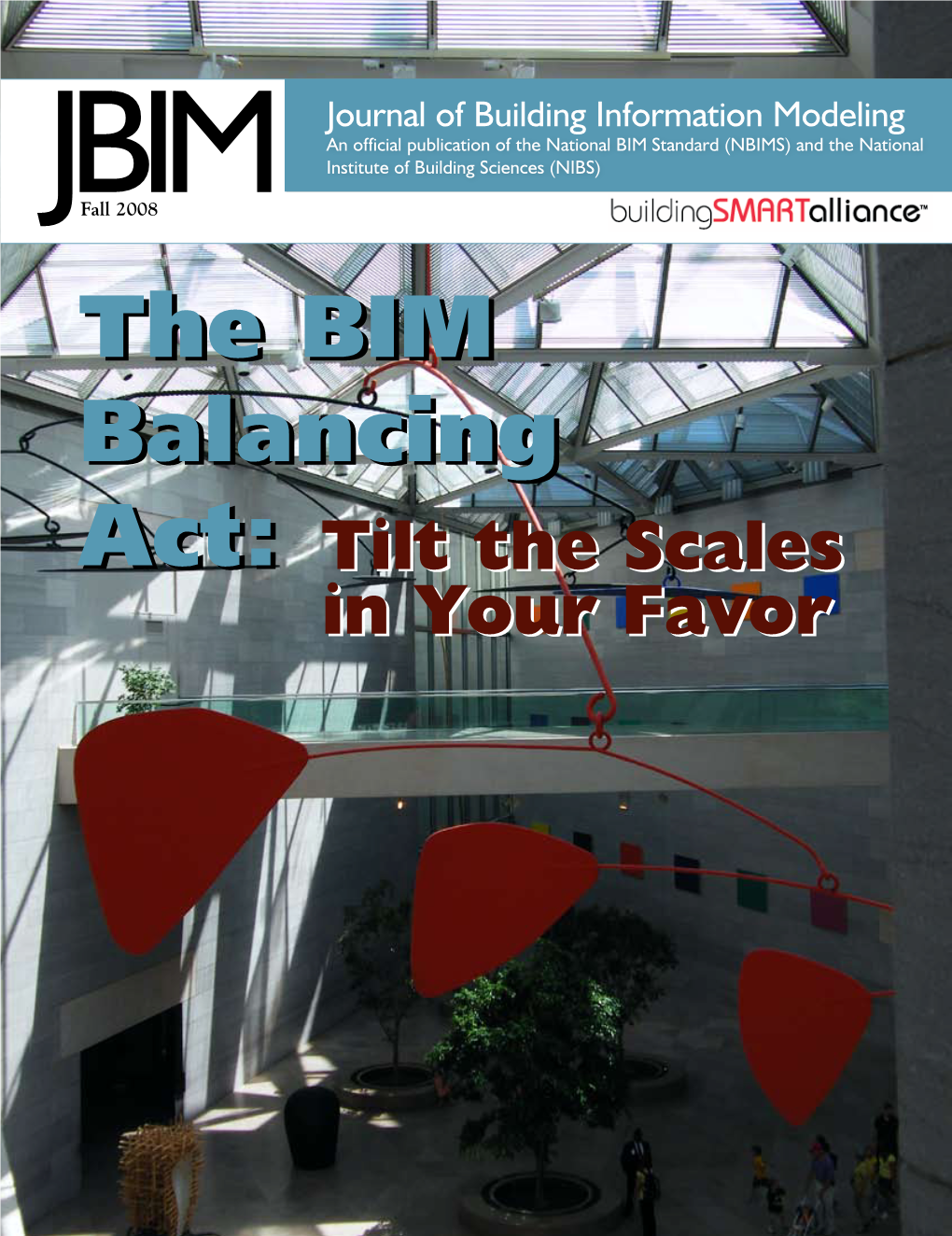 Journal of Building Information Modeling (JBIM)