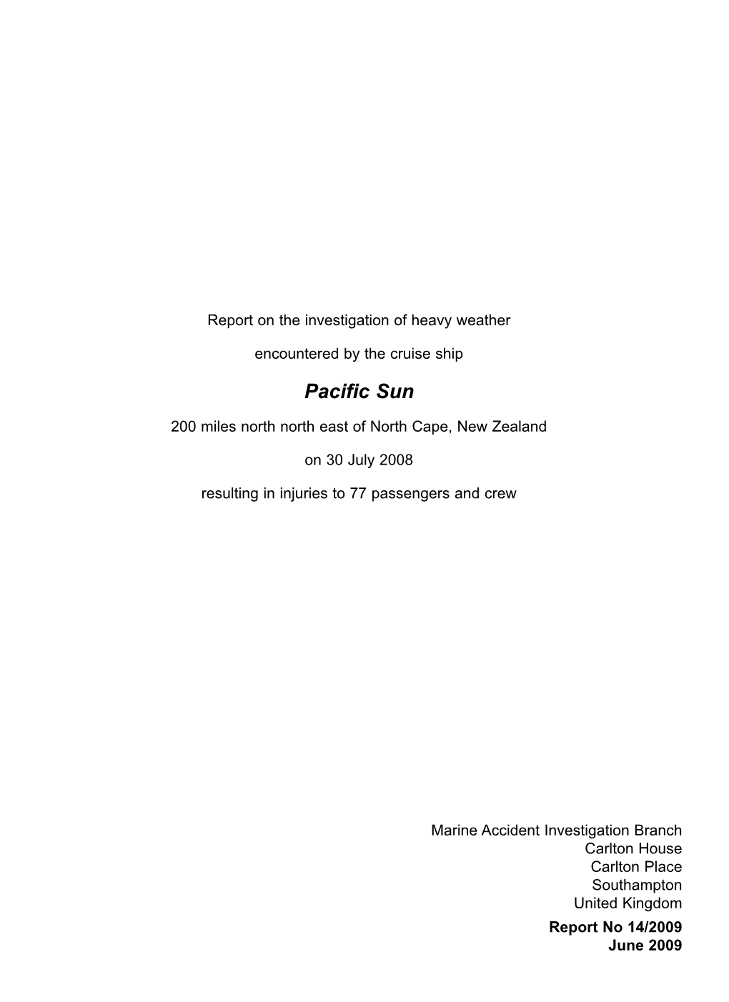 Pacific Sun Report No 14/2009