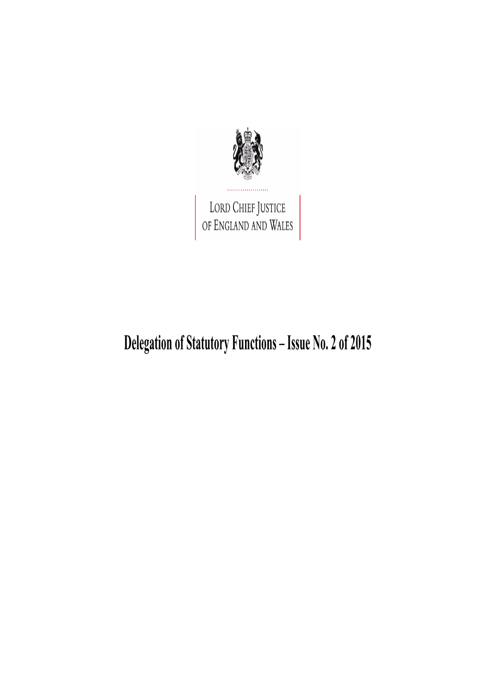 Lord Chief Justice Delegation of Statutory Functions