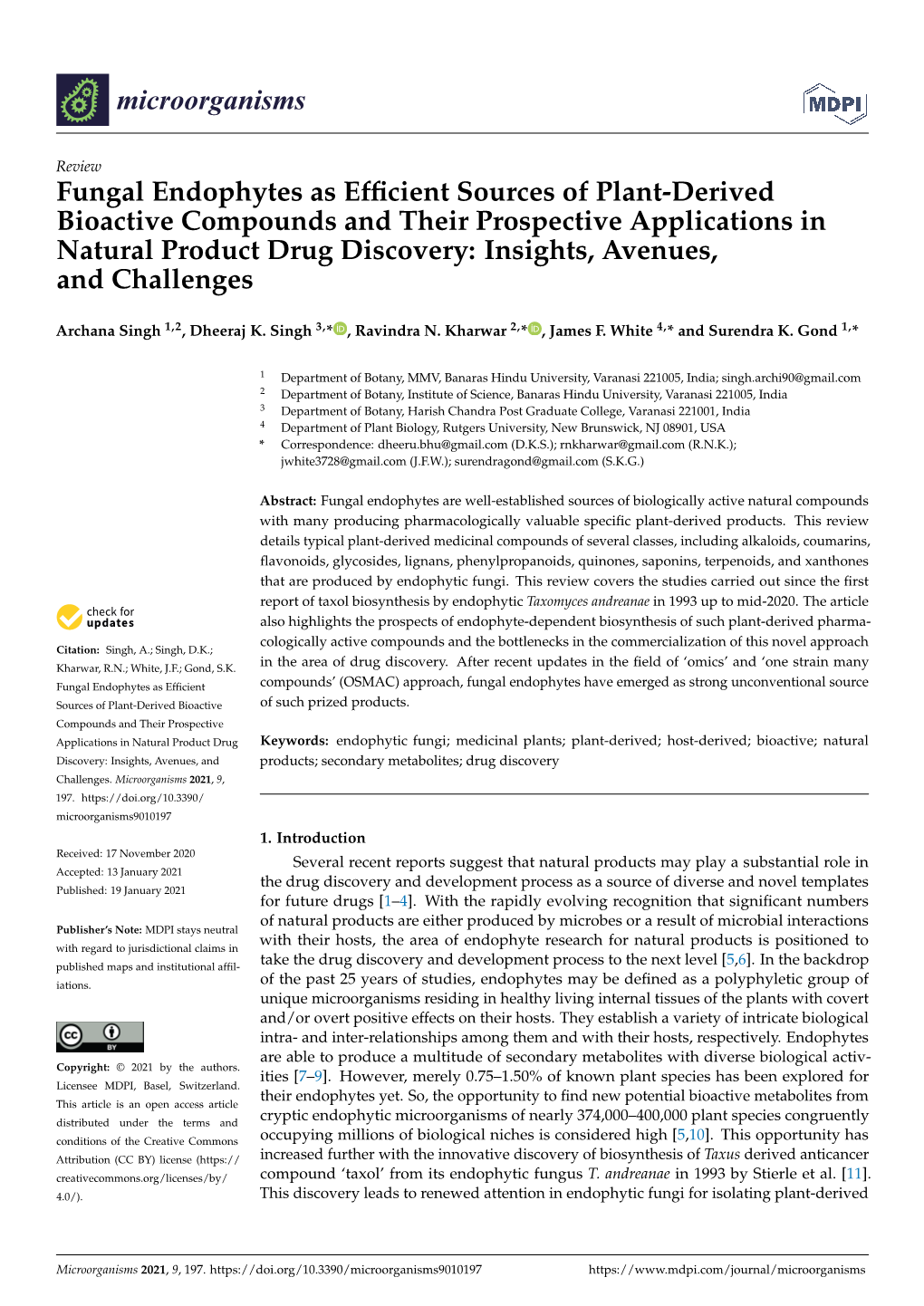 Fungal Endophytes As Efficient Sources of Plant-Derived Bioactive