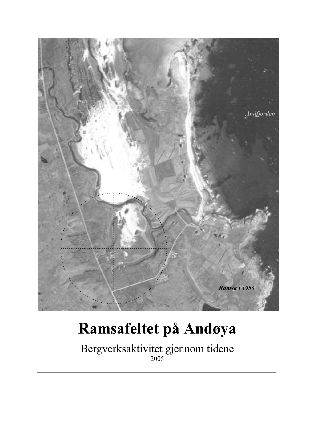 Ramsafeltet På Andøya