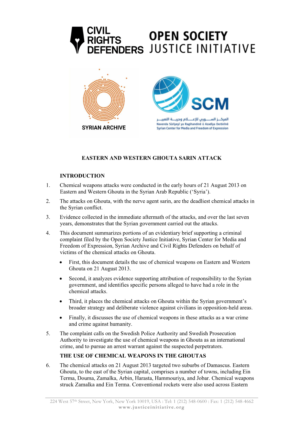 EASTERN and WESTERN GHOUTA SARIN ATTACK INTRODUCTION 1. Chemical Weapons Attacks Were Conducted in the Early Hours of 21 Augus