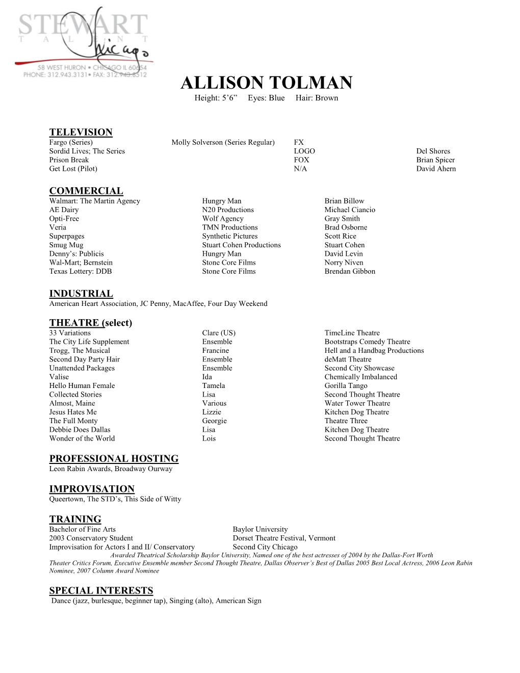 ALLISON TOLMAN Height: 5’6” Eyes: Blue Hair: Brown