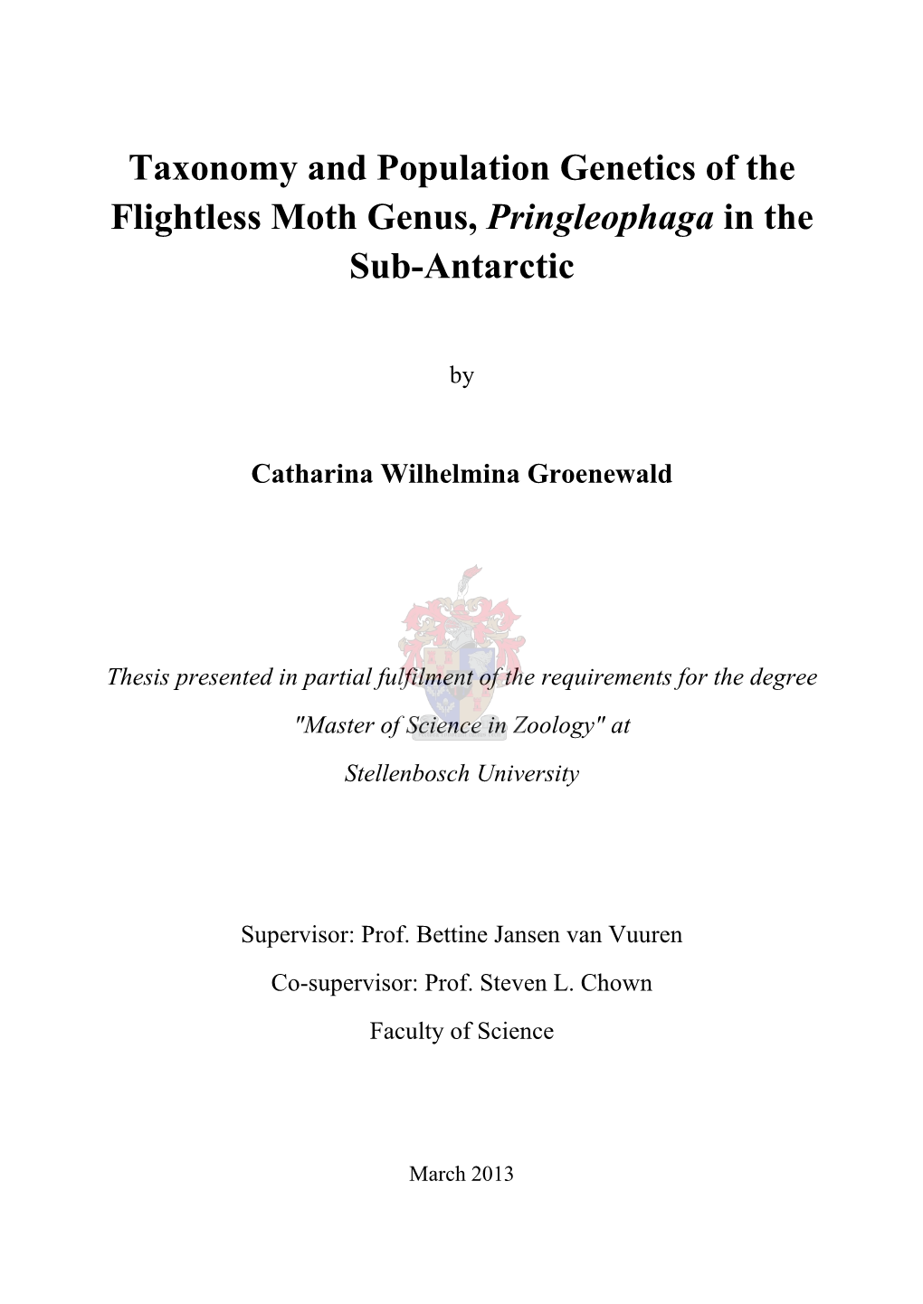 Taxonomy and Population Genetics of the Flightless Moth Genus, Pringleophaga in the Sub-Antarctic