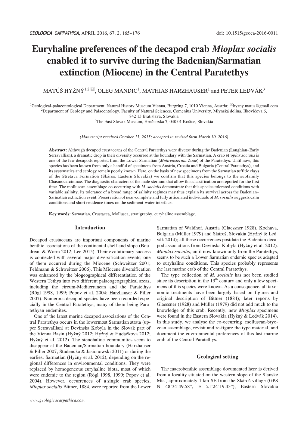 Euryhaline Preferences of the Decapod Crab Mioplax Socialis Enabled It to Survive During the Badenian/Sarmatian Extinction (Miocene) in the Central Paratethys