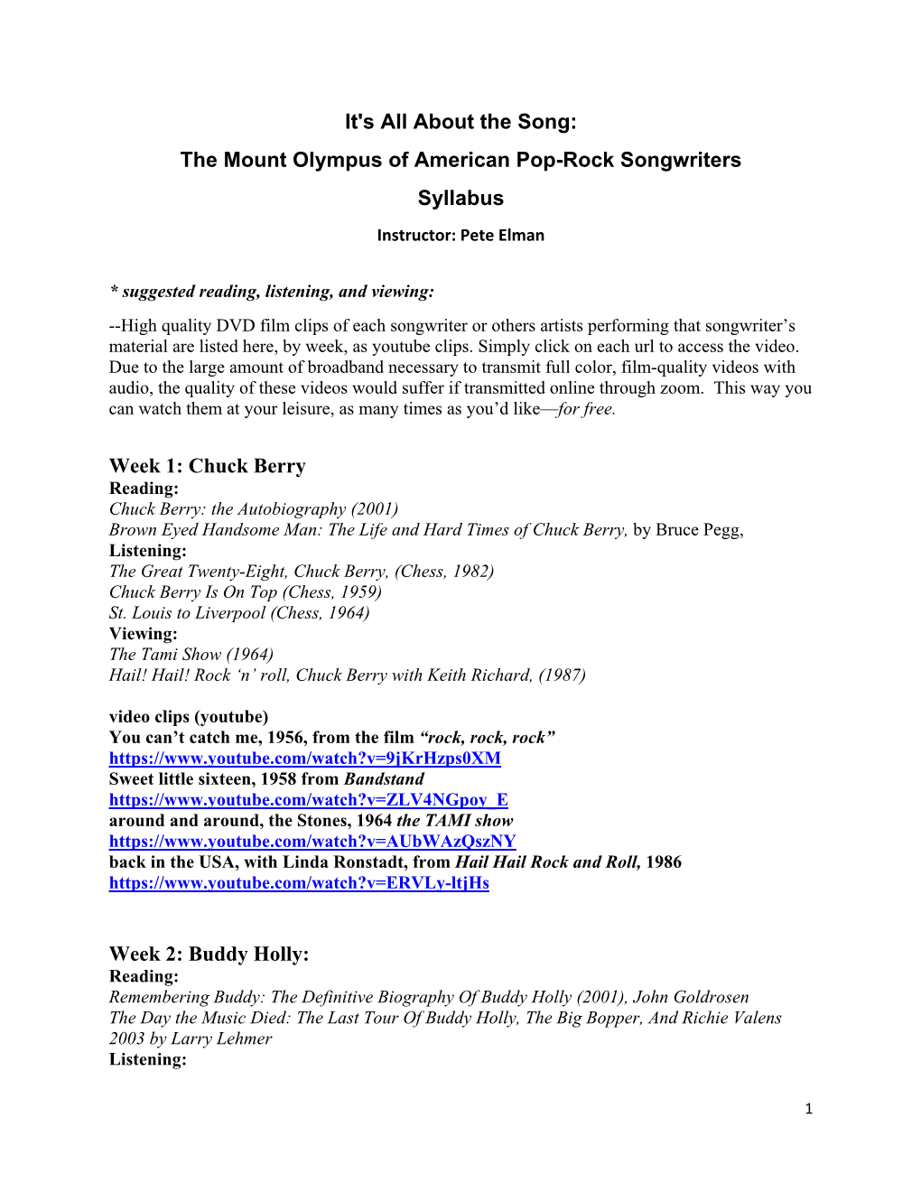 It's All About the Song: the Mount Olympus of American Pop-Rock Songwriters Syllabus Instructor: Pete Elman