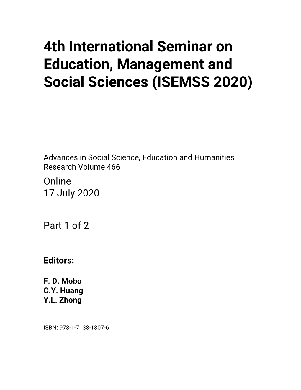 4Th International Seminar on Education, Management and Social Sciences (ISEMSS 2020)