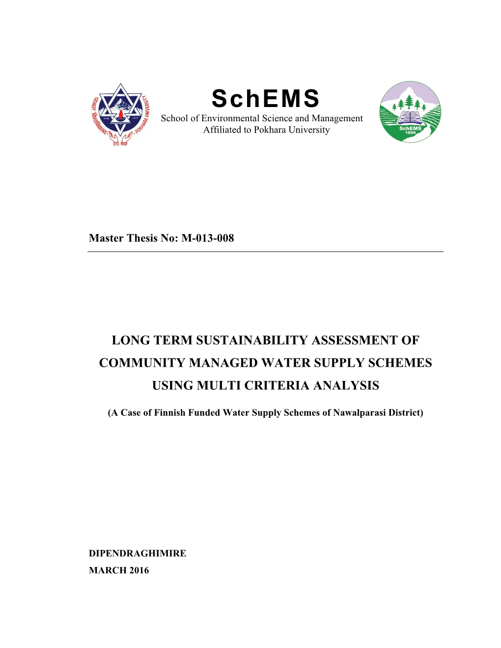 Schems School of Environmental Science and Management Affiliated to Pokhara University