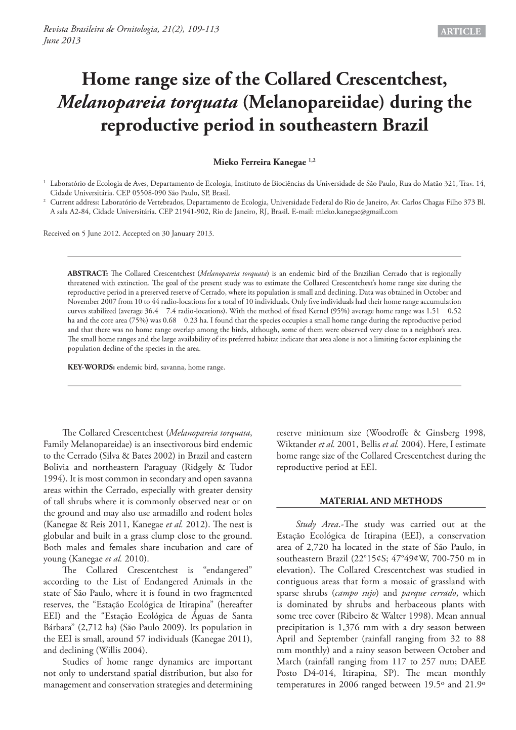 Home Range Size of the Collared Crescentchest, Melanopareia Torquata (Melanopareiidae) During the Reproductive Period in Southeastern Brazil