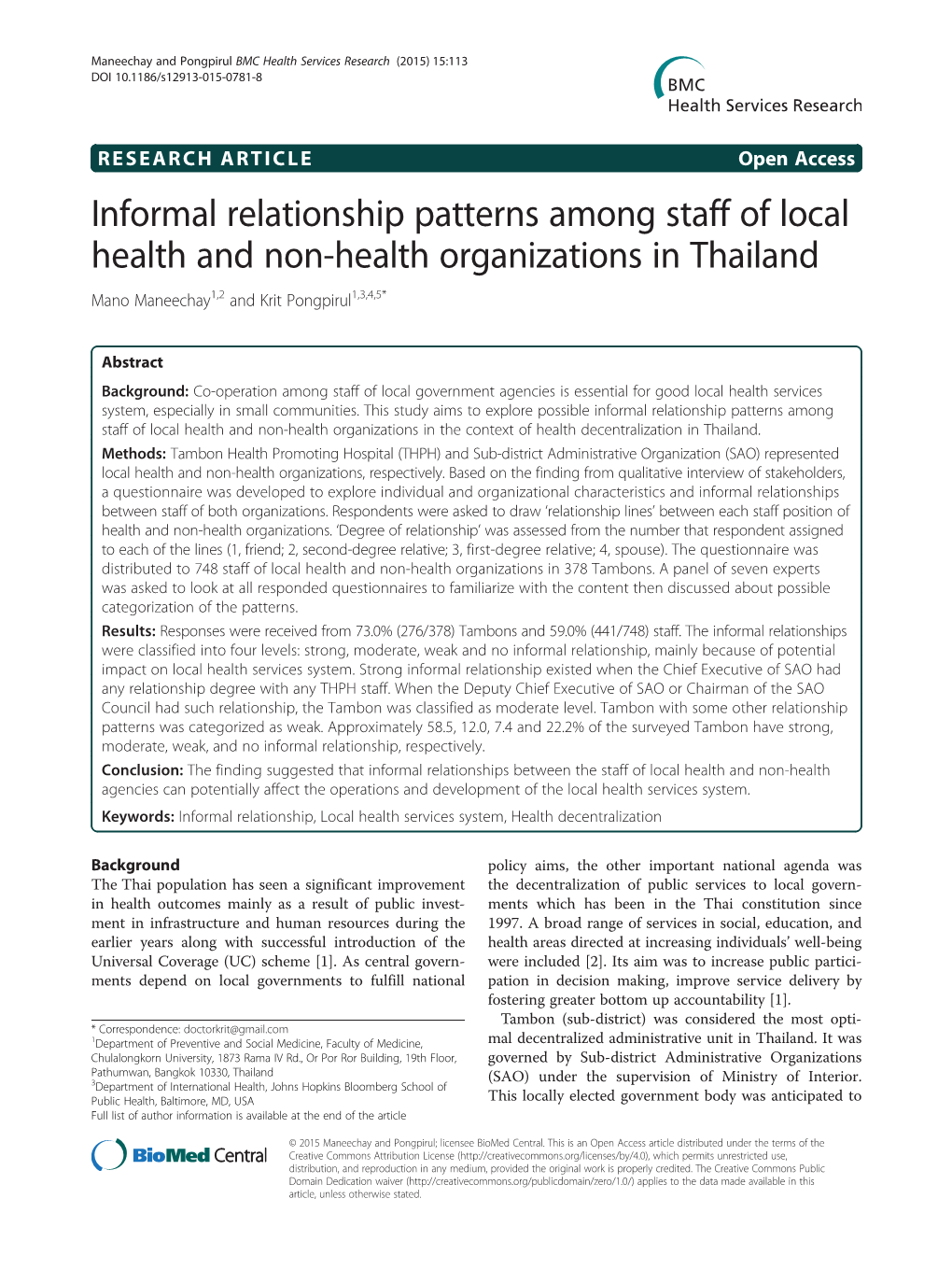 Informal Relationship Patterns Among Staff of Local Health and Non-Health Organizations in Thailand Mano Maneechay1,2 and Krit Pongpirul1,3,4,5*