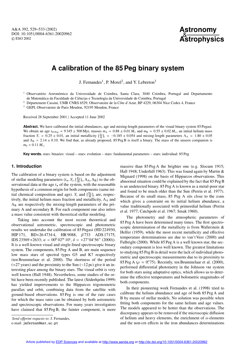 A Calibration of the 85 Peg Binary System