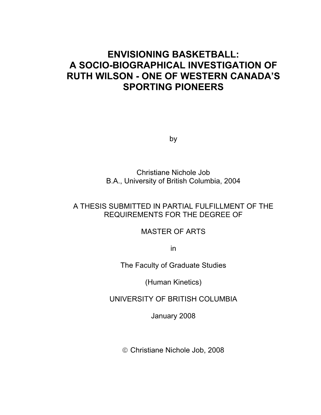 Envisioning Basketball: a Socio-Biographical Investigation of Ruth Wilson - One of Western Canada’S Sporting Pioneers