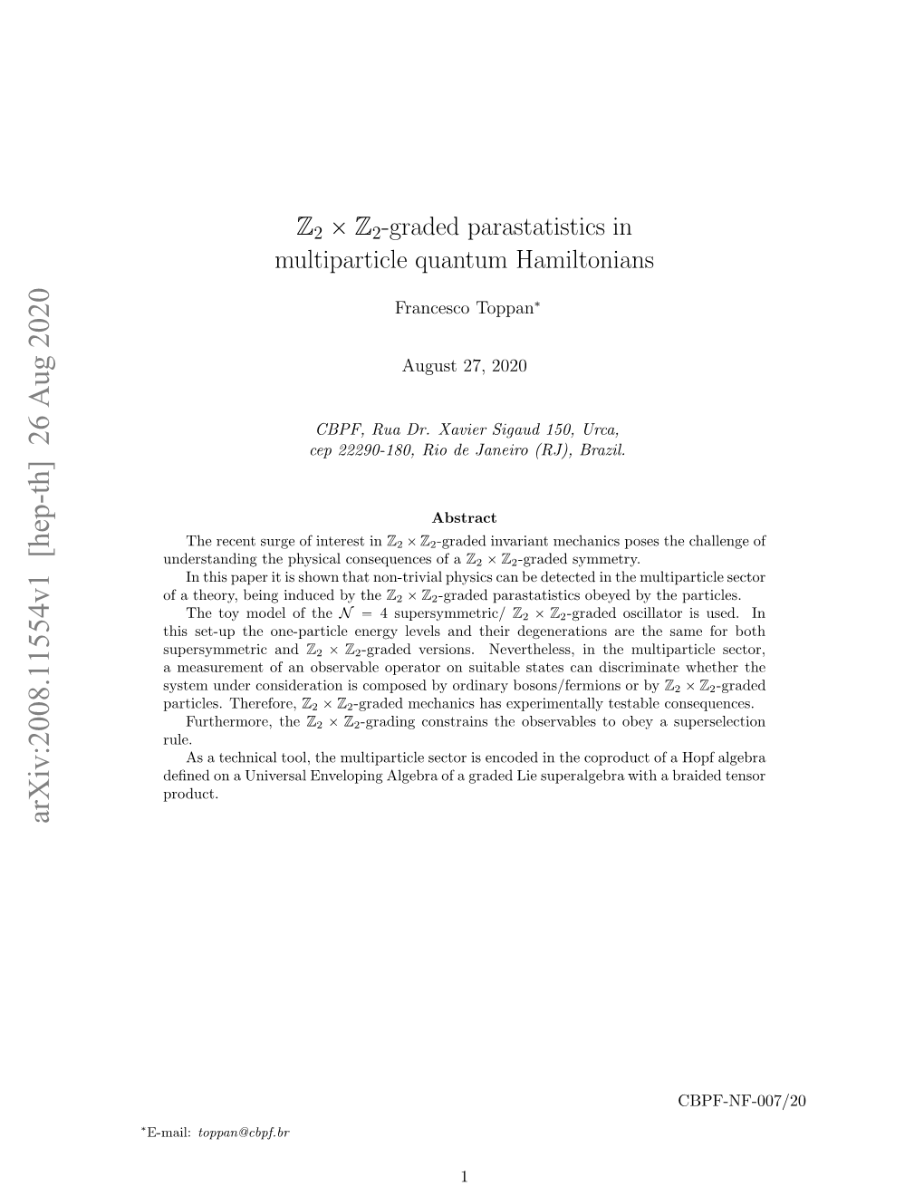 ${\Mathbb Z} 2\Times {\Mathbb Z} 2 $-Graded Parastatistics In