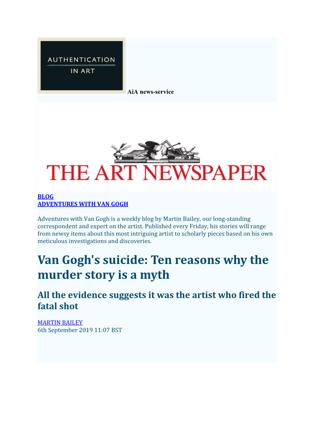 Van Gogh's Suicide: Ten Reasons Why the Murder Story Is a Myth All the Evidence Suggests It Was the Artist Who Fired the Fatal Shot