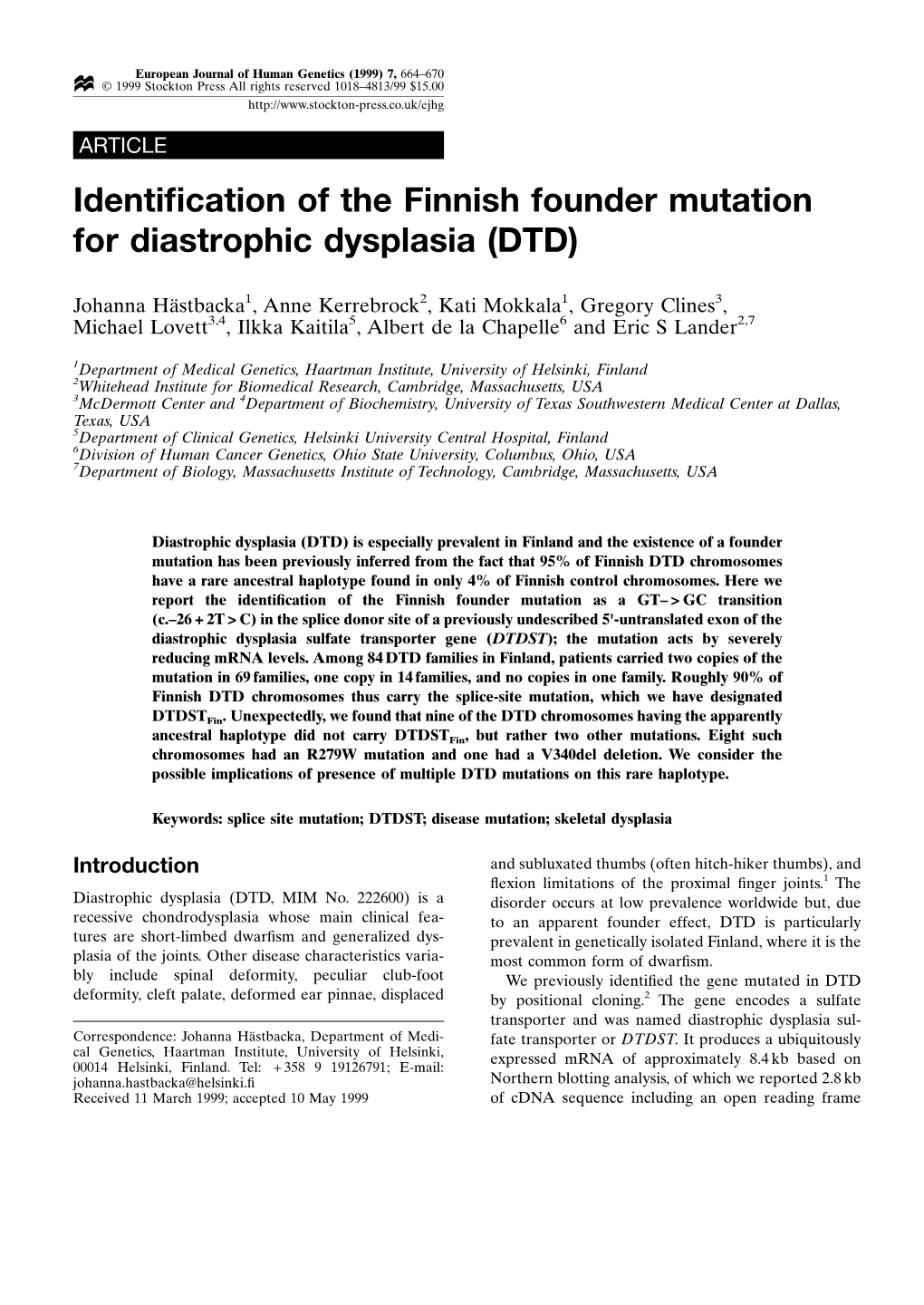 Identification of the Finnish Founder Mutation for Diastrophic Dysplasia