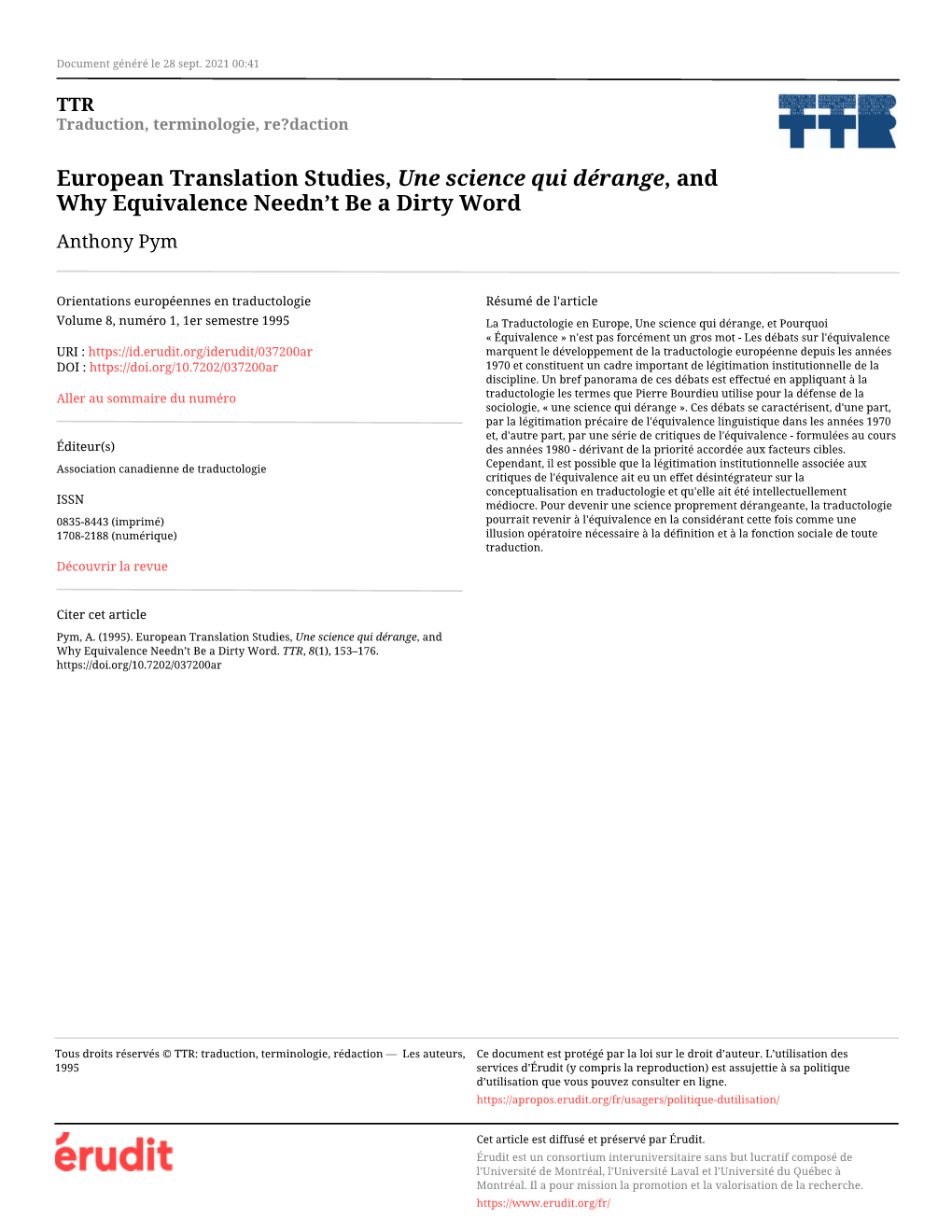 European Translation Studies, Une Science Qui Dérange, and Why Equivalence Needn’T Be a Dirty Word Anthony Pym