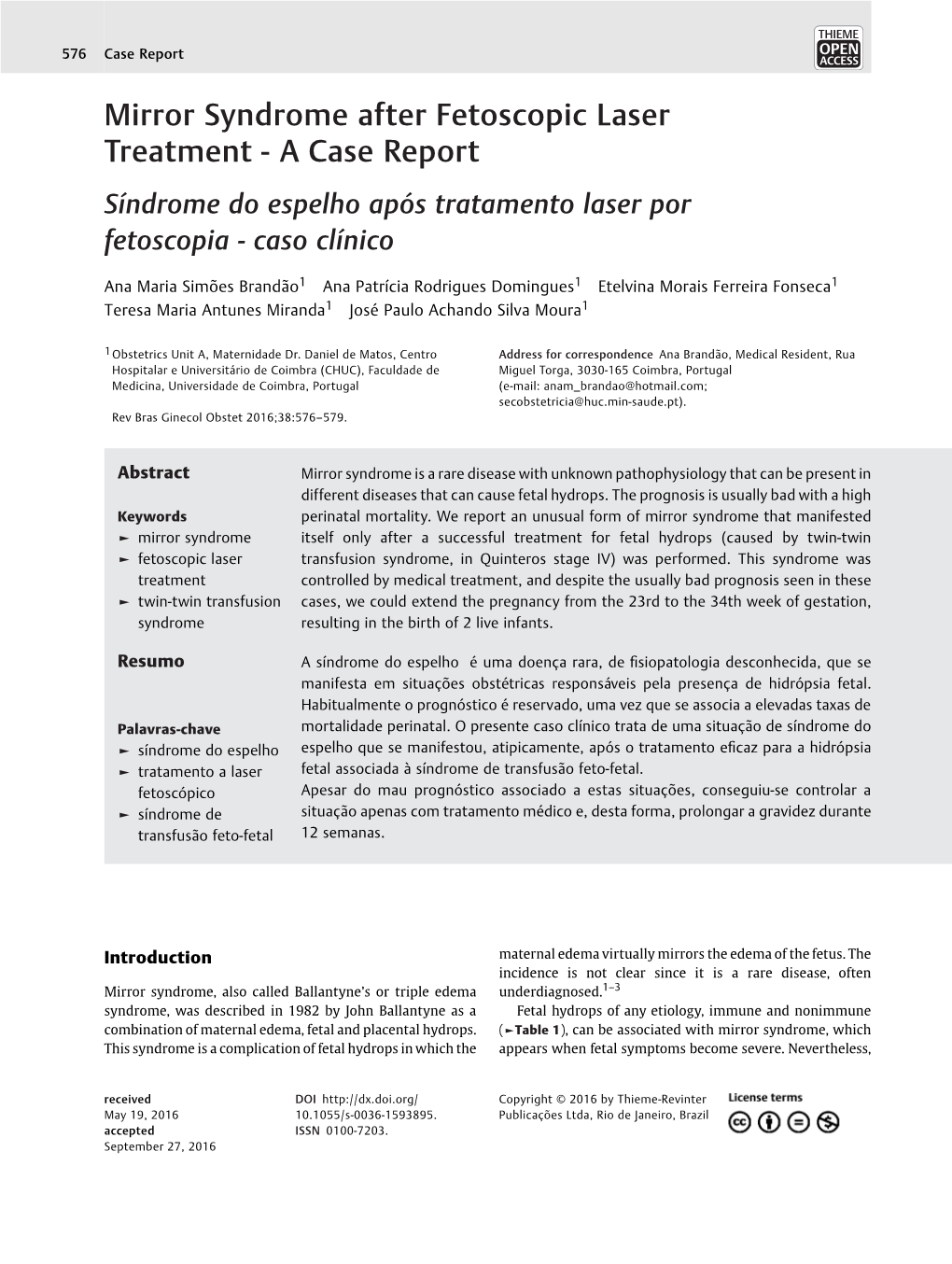 Mirror Syndrome After Fetoscopic Laser Treatment - a Case Report Síndrome Do Espelho Após Tratamento Laser Por Fetoscopia-Casoclínico