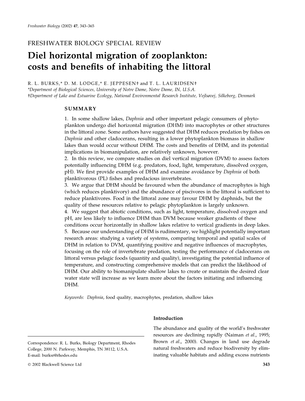 Diel Horizontal Migration of Zooplankton: Costs and Benefits Of