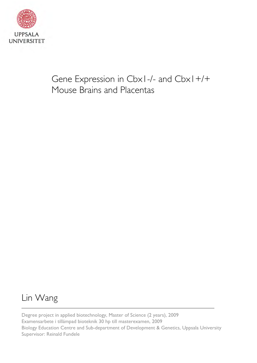 Gene Expression in Cbx1-/- and Cbx1+/+ Mouse Brains and Placentas