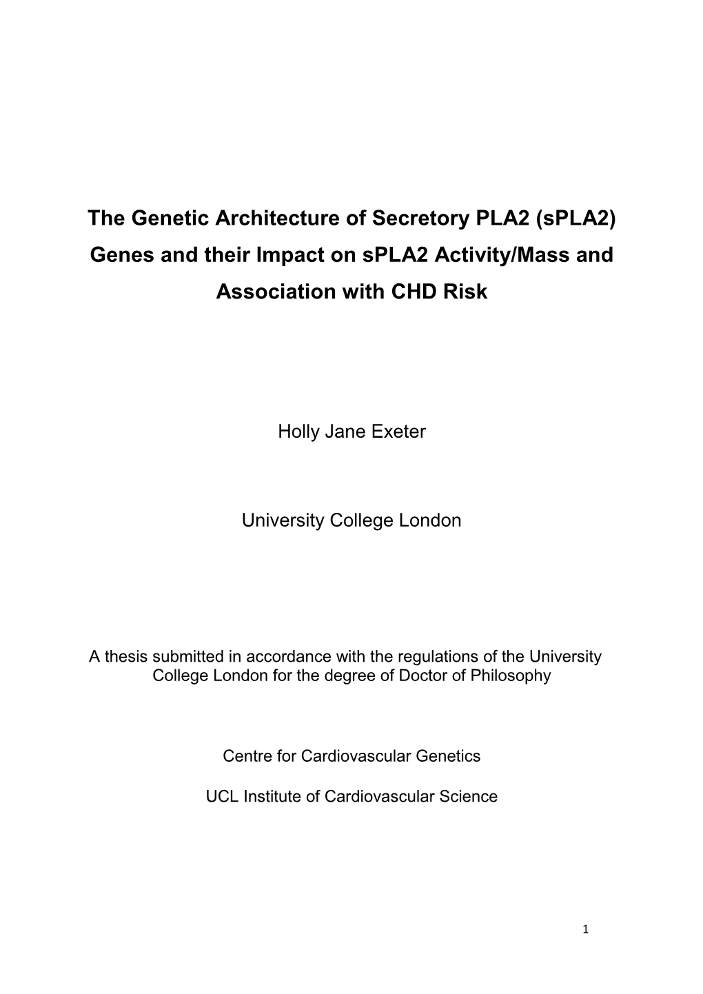 The Genetic Architecture of Secretory PLA2 (Spla2) Genes and Their Impact on Spla2 Activity/Mass and Association with CHD Risk