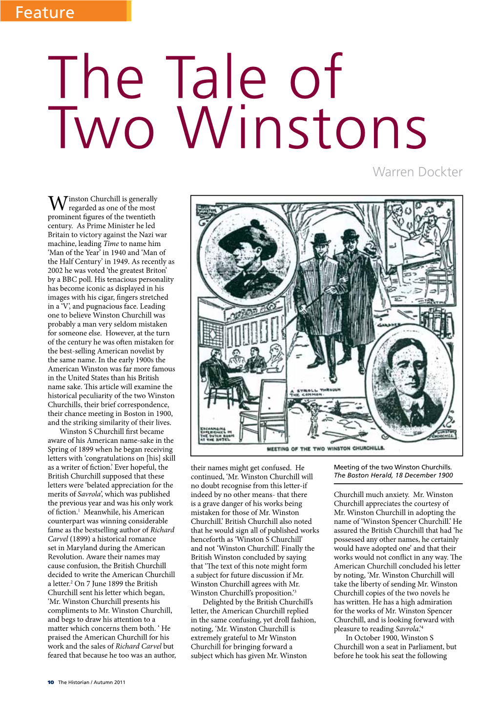 Feature the Tale of Two Winstons Warren Dockter