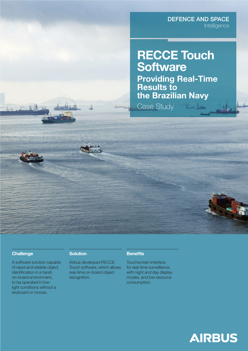 RECCE Touch Software Providing Real-Time Results to the Brazilian Navy Case Study