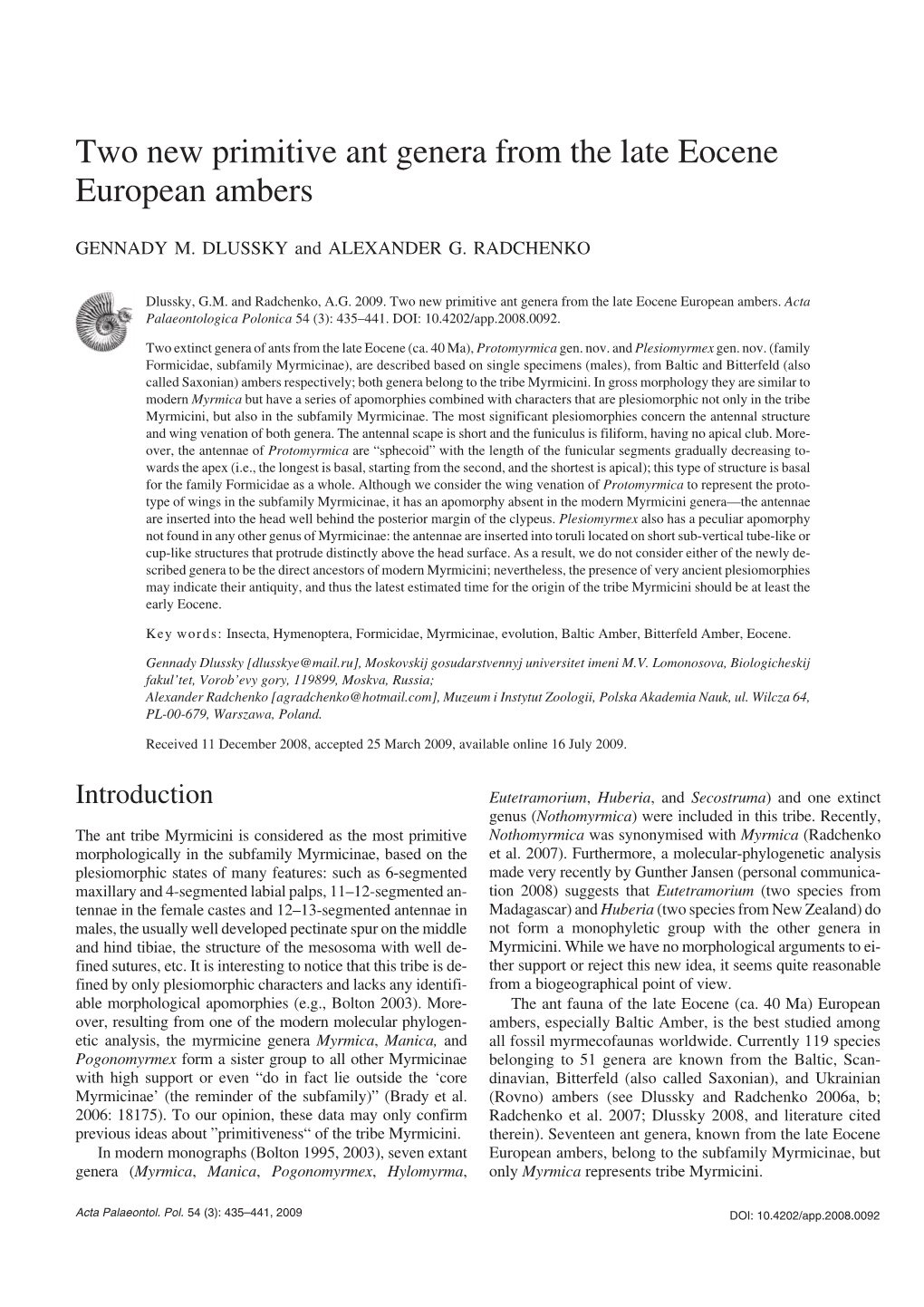 Two New Primitive Ant Genera from the Late Eocene European Ambers