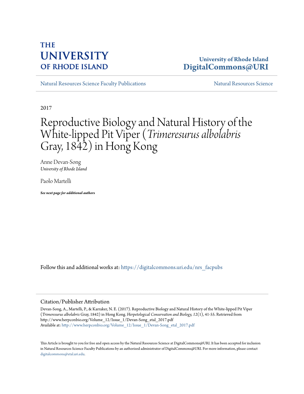 Reproductive Biology and Natural History of the White-Lipped Pit Viper (Trimeresurus Albolabris Gray, 1842) in Hong Kong Anne Devan-Song University of Rhode Island