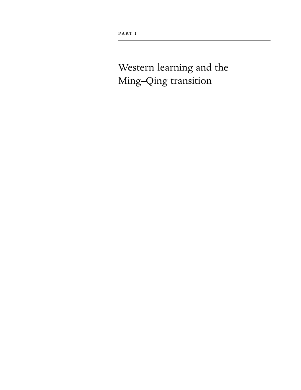 Western Learning and the Ming–Qing Transition OUP CORRECTED PROOF – FINAL, 10/11/2011, Spi OUP CORRECTED PROOF – FINAL, 10/11/2011, Spi