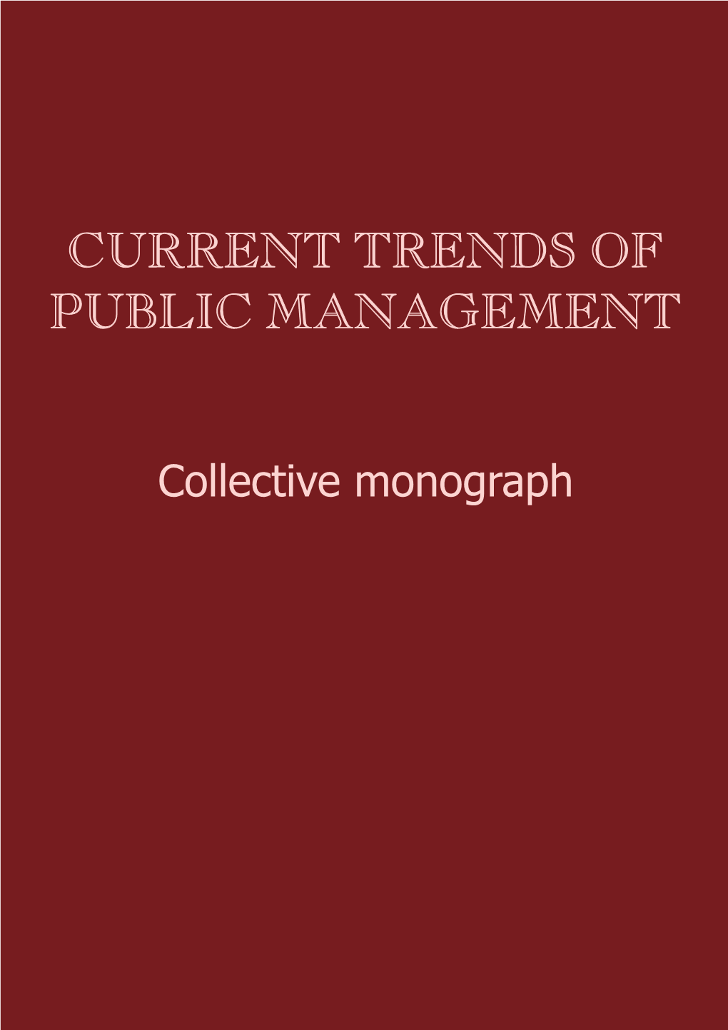 Current Trends of Public Management Current