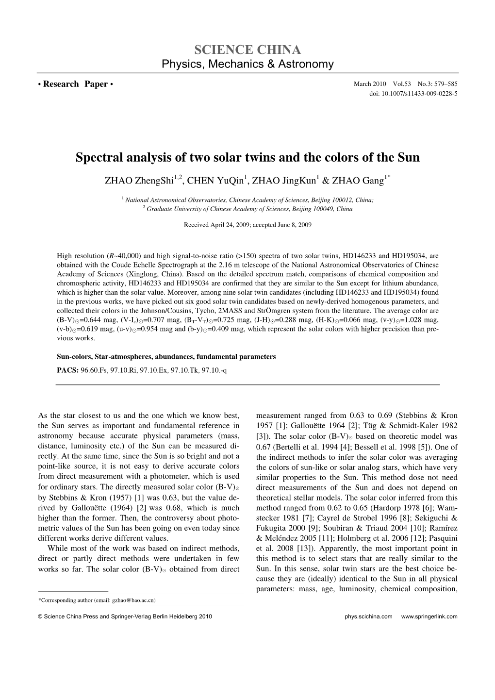 SCIENCE CHINA Spectral Analysis of Two Solar Twins and the Colors of The