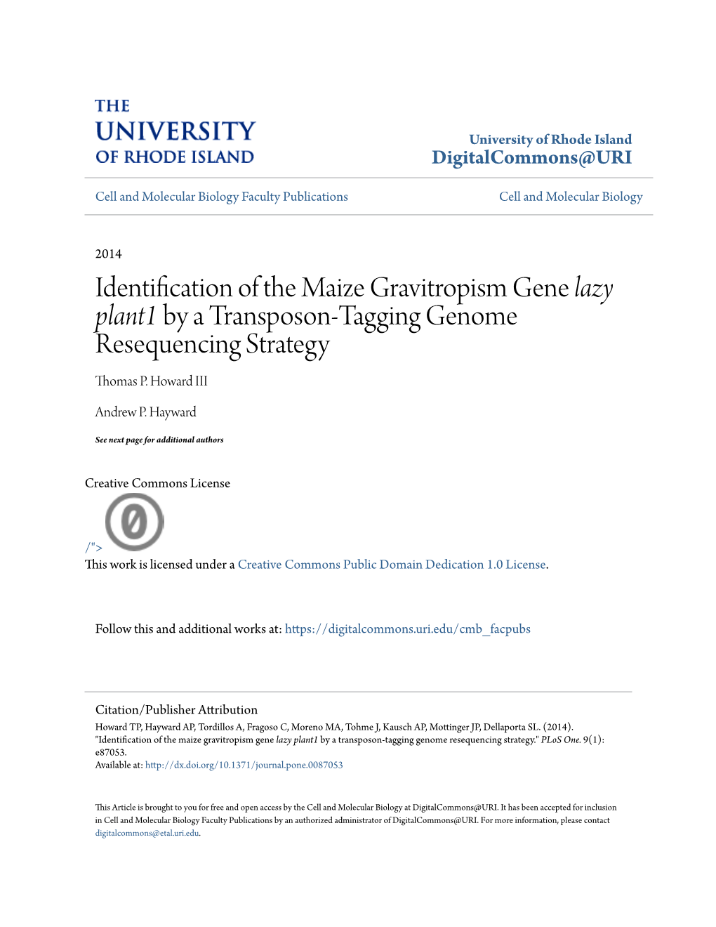 Identification of the Maize Gravitropism Gene Lazy Plant1 by a Transposon-Tagging Genome Resequencing Strategy Thomas P