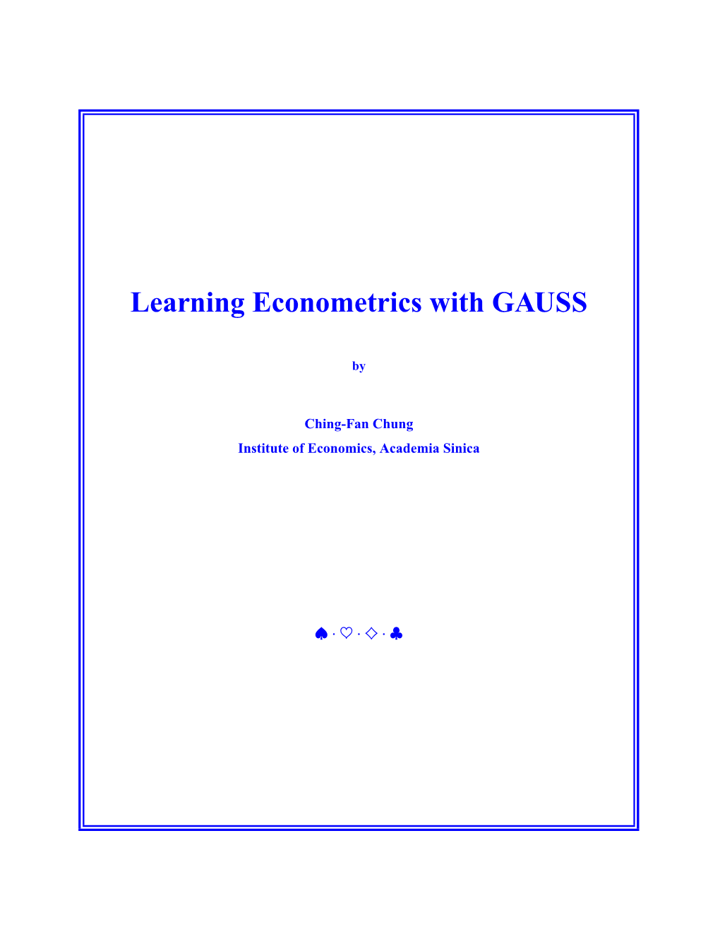 Learning Econometrics with GAUSS