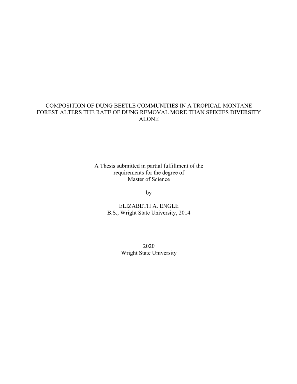 Composition of Dung Beetle Communities in a Tropical Montane Forest Alters the Rate of Dung Removal More Than Species Diversity Alone