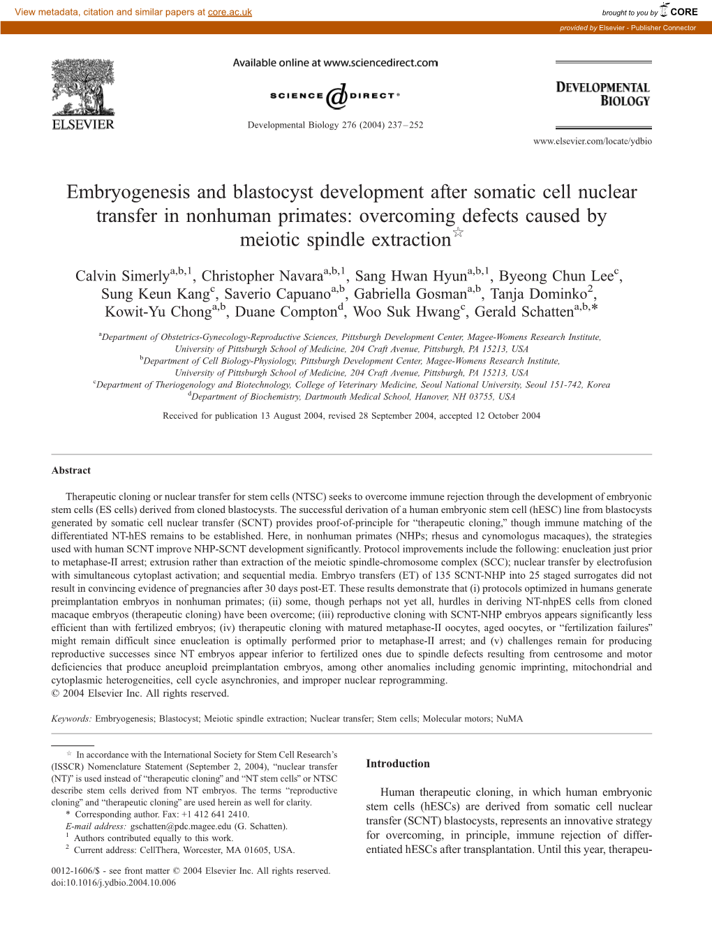 Embryogenesis and Blastocyst Development After Somatic Cell Nuclear Transfer in Nonhuman Primates: Overcoming Defects Caused by Meiotic Spindle Extraction$