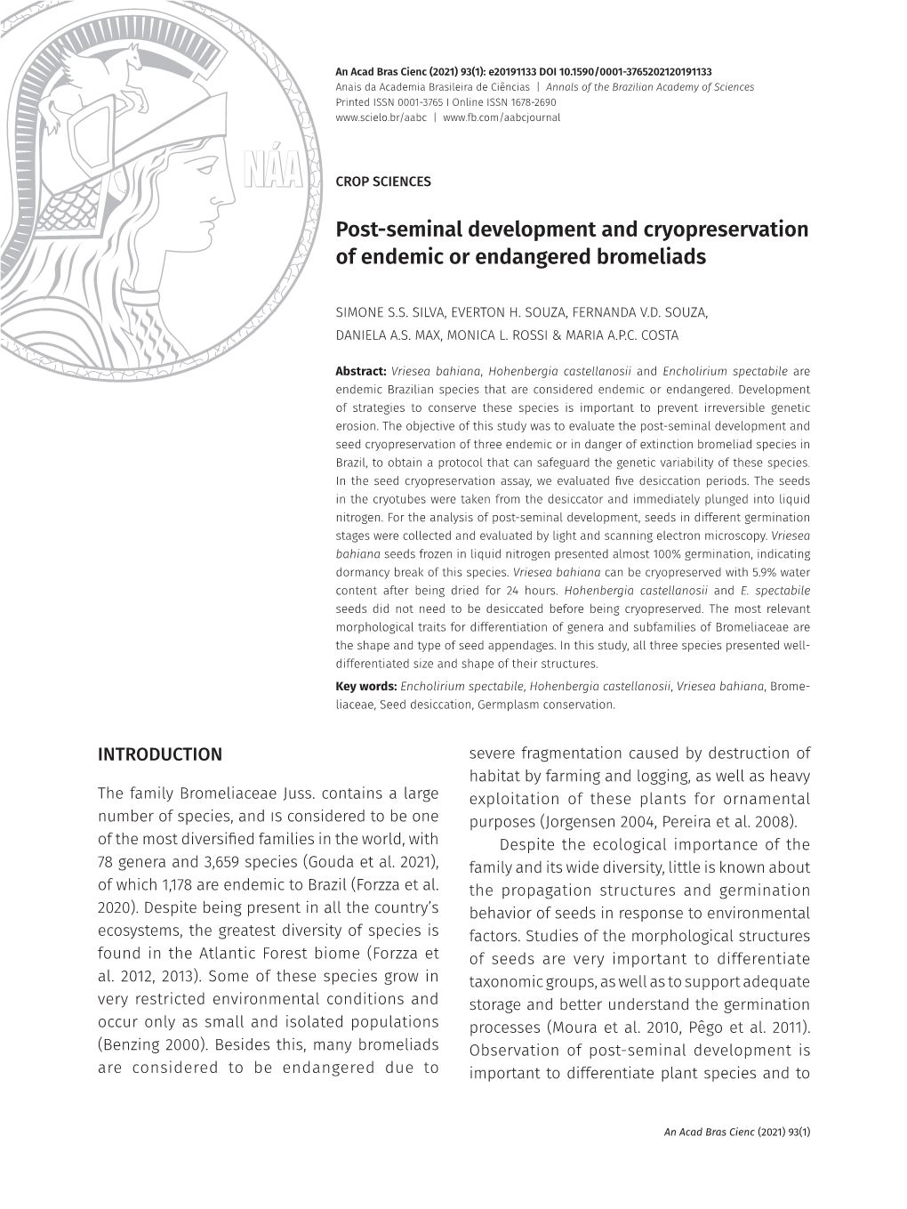 Post-Seminal Development and Cryopreservation of Endemic Or Endangered Bromeliads