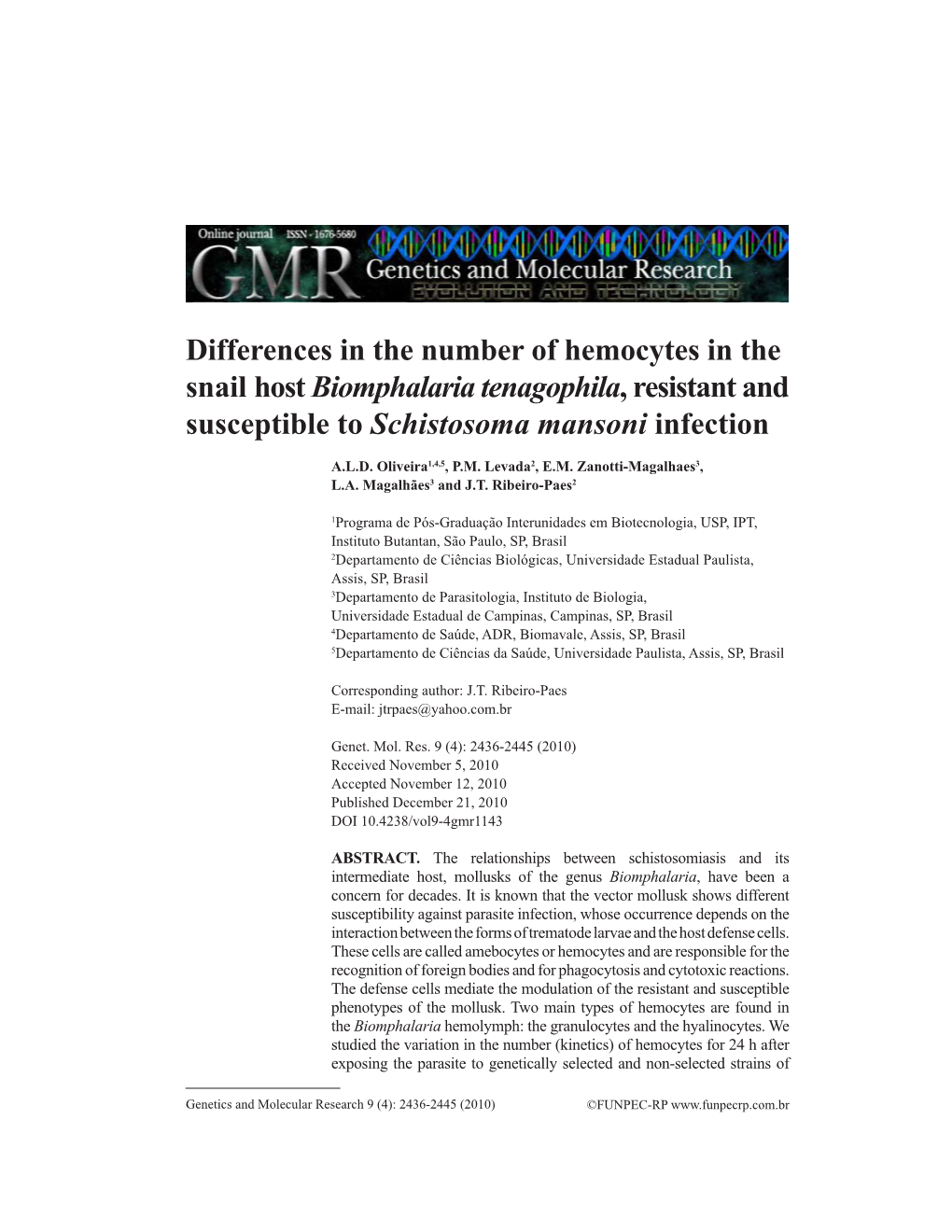 Differences in the Number of Hemocytes in the Snail Host Biomphalaria Tenagophila, Resistant and Susceptible to Schistosoma Mansoni Infection