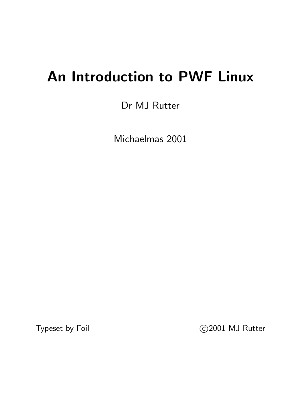 An Introduction to PWF Linux