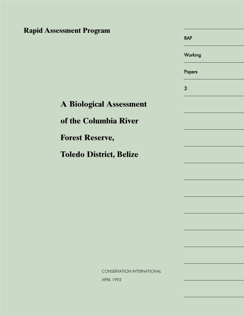 A Biological Assessment of the Columbia River Forest Reserve