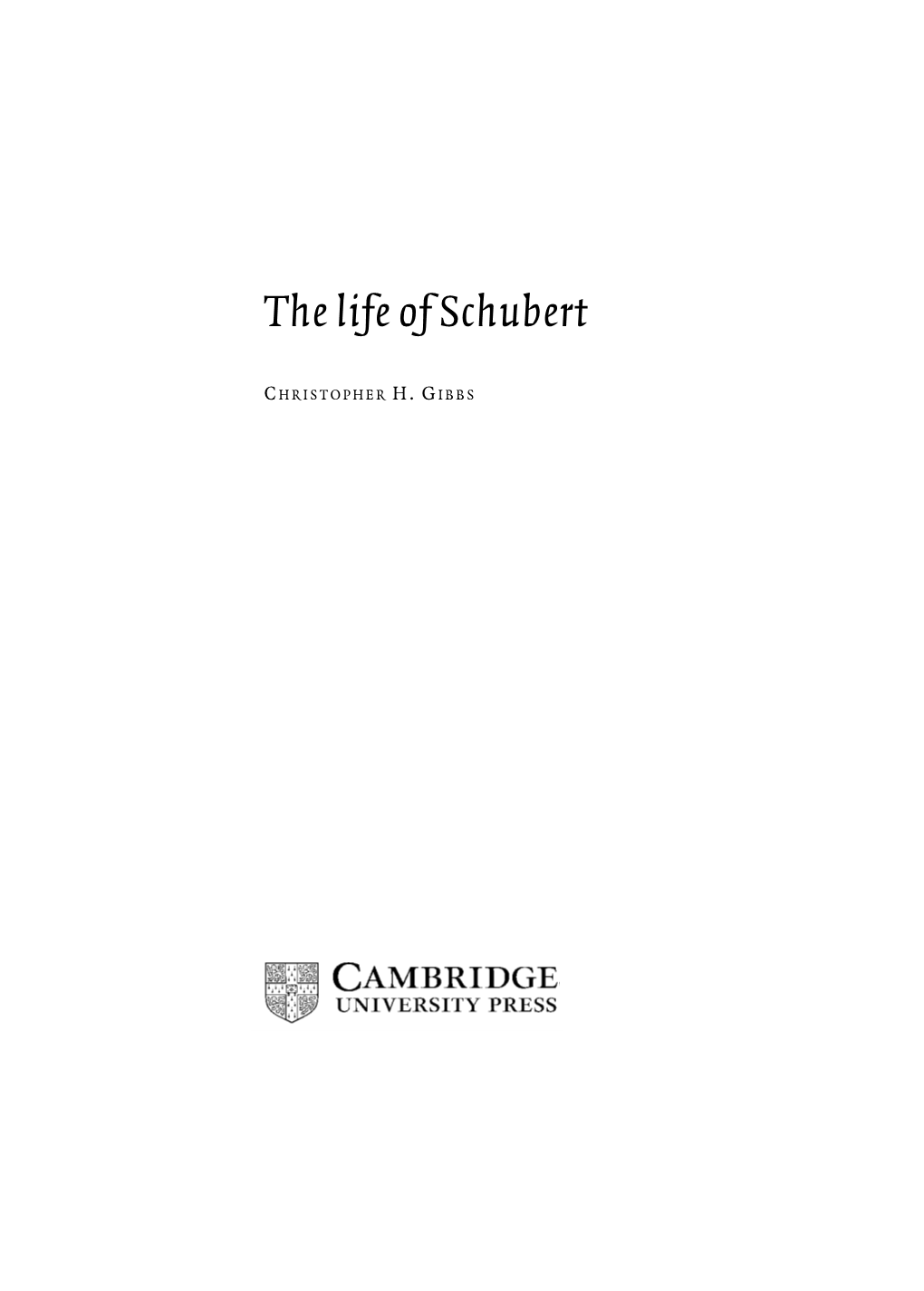 The Life of Schubert