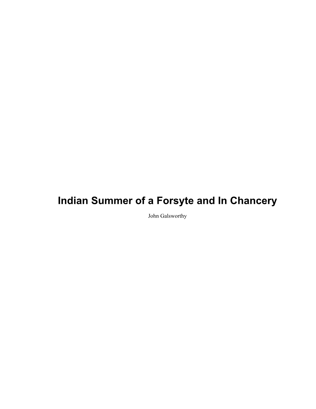 Indian Summer of a Forsyte and in Chancery